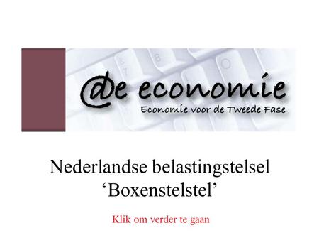 Nederlandse belastingstelsel ‘Boxenstelstel’