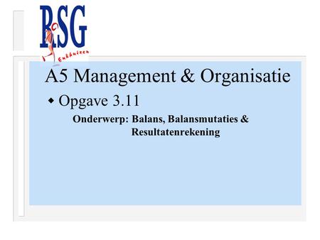 A5 Management & Organisatie