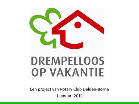 Een project van Rotary Club Delden-Borne 1 januari 2011