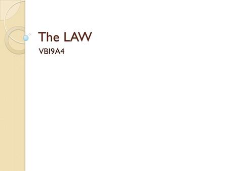 The LAW VBI9A4.
