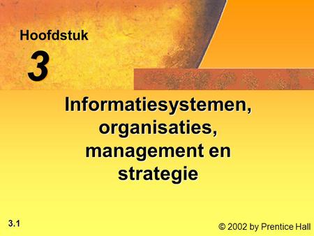 Informatiesystemen, organisaties, management en strategie