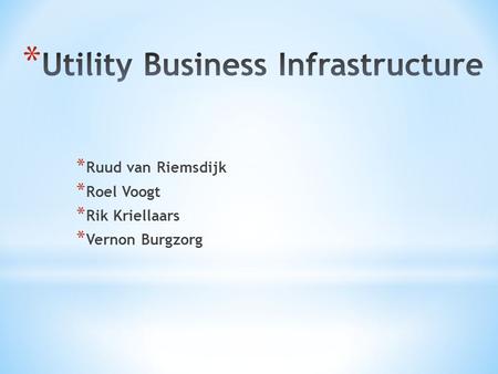 Utility Business Infrastructure
