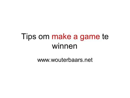 Tips om make a game te winnen