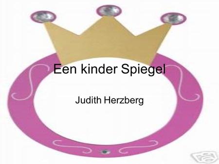 Een kinder Spiegel Judith Herzberg.