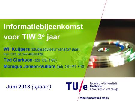 Informatiebijeenkomst voor TIW 3e jaar