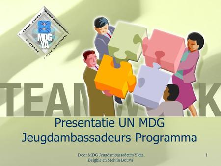 Presentatie UN MDG Jeugdambassadeurs Programma