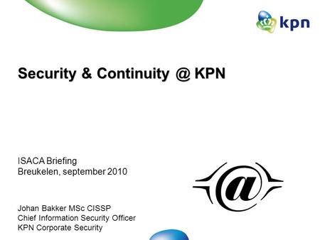 Agenda Security & KPN Beleid Organisatie Besturing