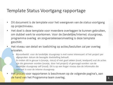 Template Status Voortgang rapportage