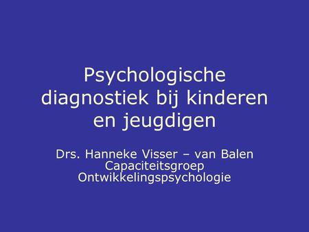 Psychologische diagnostiek bij kinderen en jeugdigen