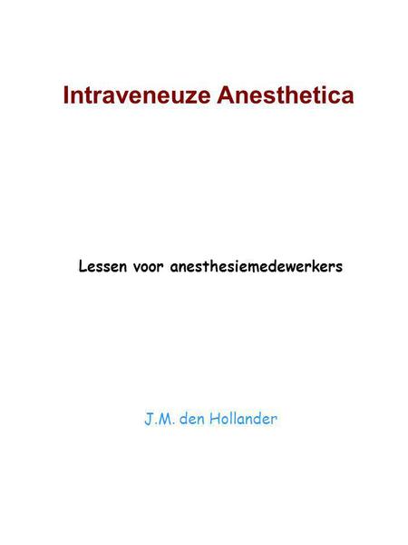 Intraveneuze Anesthetica