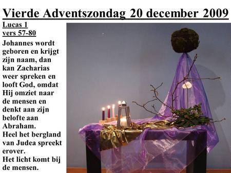 Vierde Adventszondag 20 december 2009