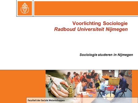 Voorlichting Sociologie Radboud Universiteit Nijmegen