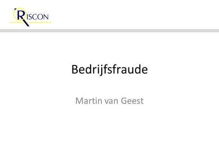 Bedrijfsfraude Martin van Geest.