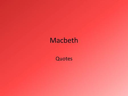 Macbeth Quotes.