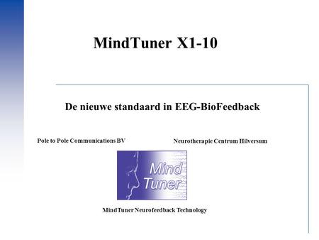 De nieuwe standaard in EEG-BioFeedback
