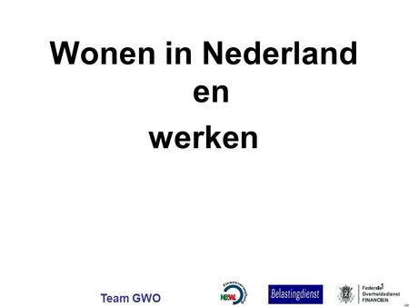 Wonen in Nederland en werken