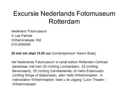 Excursie Nederlands Fotomuseum Rotterdam