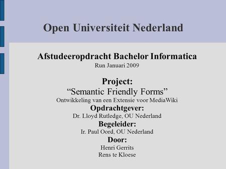 Open Universiteit Nederland Afstudeeropdracht Bachelor Informatica