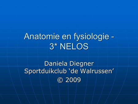 Anatomie en fysiologie - 3* NELOS