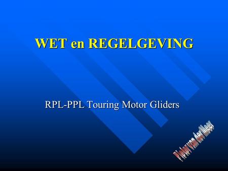 RPL-PPL Touring Motor Gliders