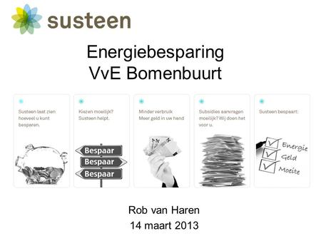 Energiebesparing VvE Bomenbuurt Rob van Haren 14 maart 2013.