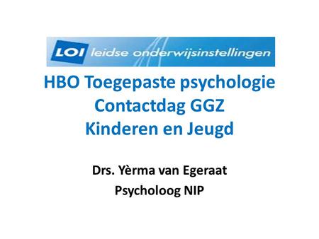 HBO Toegepaste psychologie Contactdag GGZ Kinderen en Jeugd