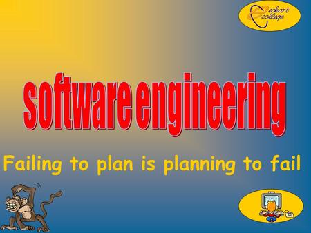 Failing to plan is planning to fail. Software engineering is het maken of aanpassen van programma’s aan de veranderde eisen van een klant Is zo’n opdracht.