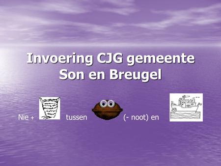 Invoering CJG gemeente Son en Breugel