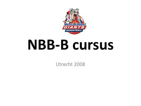 NBB-B cursus Utrecht 2008.