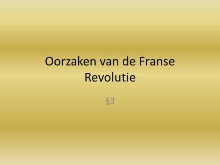 Oorzaken van de Franse Revolutie