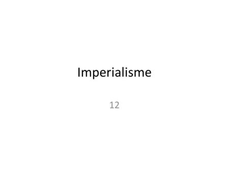 Imperialisme 12.