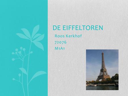 De Eiffeltoren Roos Kerkhof 72076 M1A1.