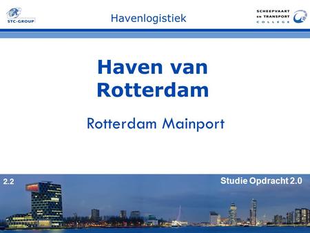 Haven van Rotterdam Rotterdam Mainport Havenlogistiek