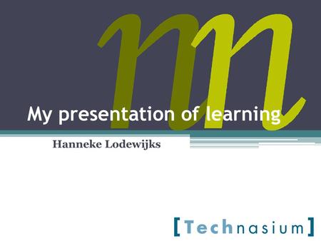 My presentation of learning