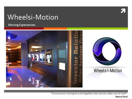 Wheelsi-Motion Moving Experiences