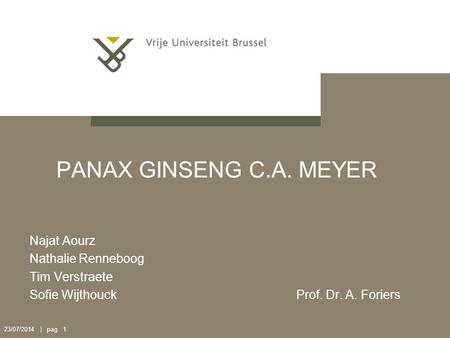 PANAX GINSENG C.A. MEYER Najat Aourz Nathalie Renneboog Tim Verstraete