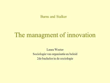 The managment of innovation