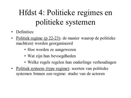 Hfdst 4: Politieke regimes en politieke systemen