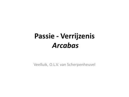 Passie - Verrijzenis Arcabas
