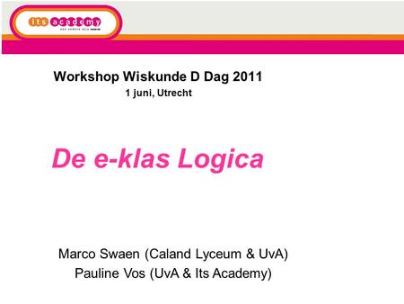 Workshop Wiskunde D Dag juni, Utrecht