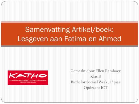Samenvatting Artikel/boek: Lesgeven aan Fatima en Ahmed