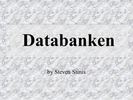 Databanken by Steven Stinis.