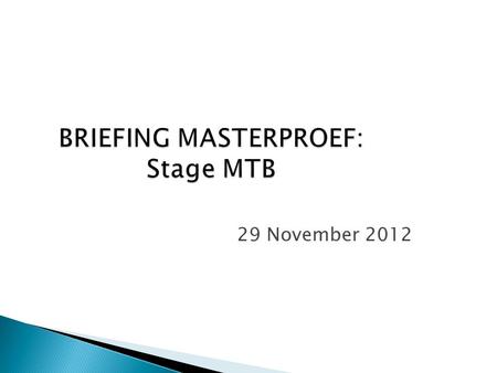 BRIEFING MASTERPROEF: Stage MTB