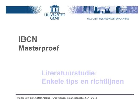 IBCN Masterproef Literatuurstudie: Enkele tips en richtlijnen