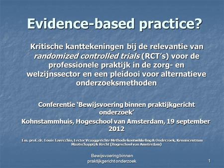 Evidence-based practice?