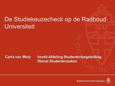 De Studiekeuzecheck op de Radboud Universiteit