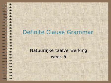 Definite Clause Grammar