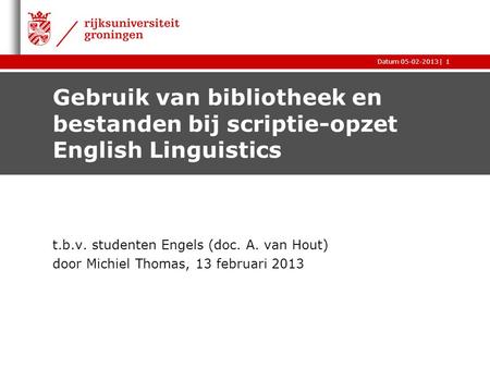 t.b.v. studenten Engels (doc. A. van Hout)