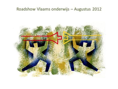 Roadshow Vlaams onderwijs – Augustus 2012. Krachtlijnen pensioenhervorming Wet 28/12/2011 1.Wijziging voorwaarden tot de vervroegde oppensioenstelling.