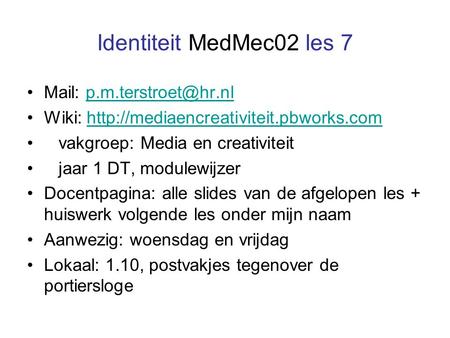Identiteit MedMec02 les 7 Mail: Wiki:
